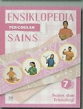Gambar Ensiklopedia Percobaan Sains 7: Sains dan Teknologi