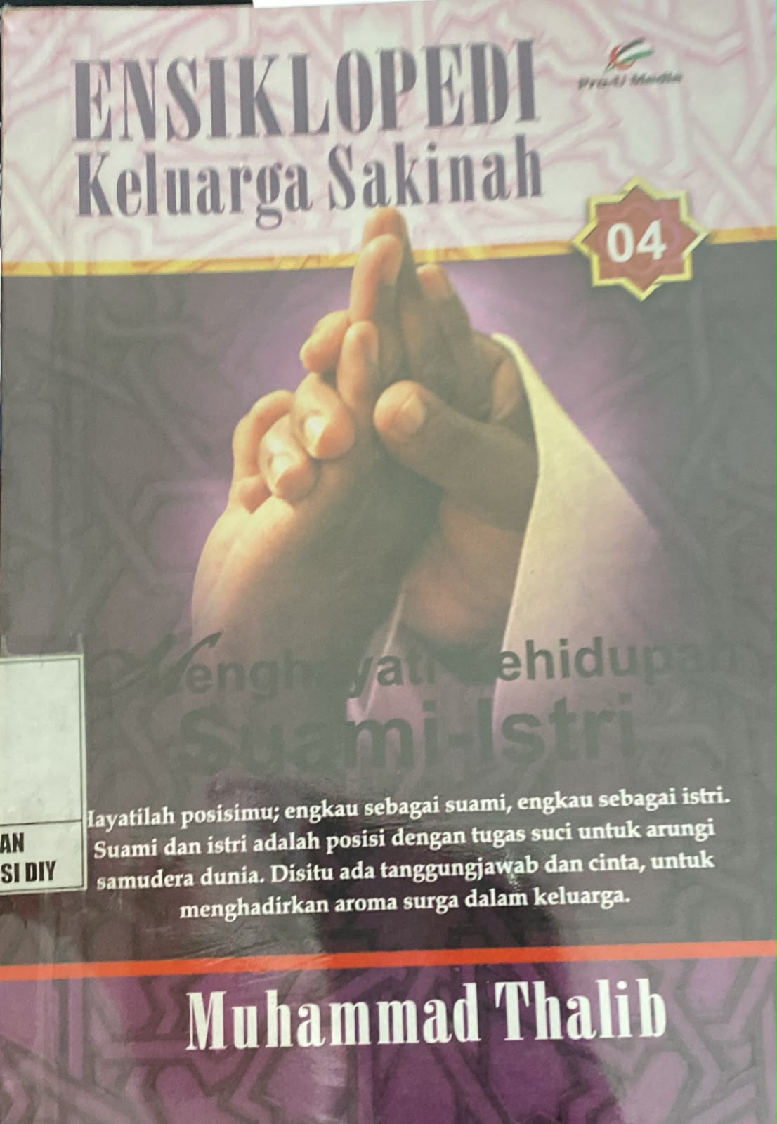 Gambar Ensiklopedi Keluarga Sakinah : Menghayati Kehidupan Suami-Istri