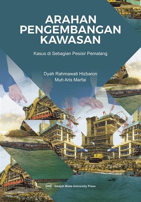 Gambar Arahan Pengembangan Kawasan: Kasus di Sebagian Pesisir Pemalang