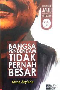 Gambar Bangsa Pendendam Tidak Pernah Besar