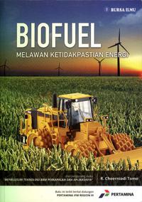 Gambar Biofuel Melawan Ketidakpastian Energi