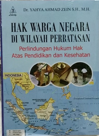 Gambar Hak Warga Negara di Wilayah Perbatasan Perlindungan Hukum Hak atas Pendidikan dan Kesehatan