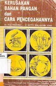 Gambar Kerusakan Bahan Pangan Dan Cara Pencegahannya