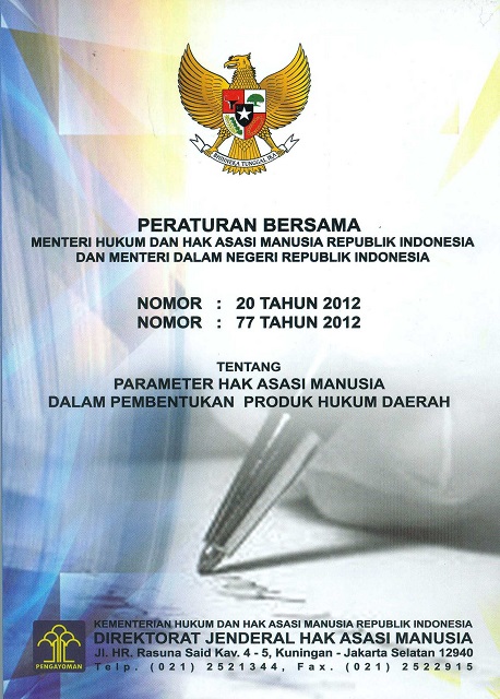 Gambar Peraturan Bersama Menteri Hukum dan HAM RI dan Menteri Dalam Negeri RI Nomor 20 Tahun 2012 dan Nomor 77 Tahun 2012 tentang Parameter Hak Asasi Manusia dalam Pembentukan Produk Hukum Daerah