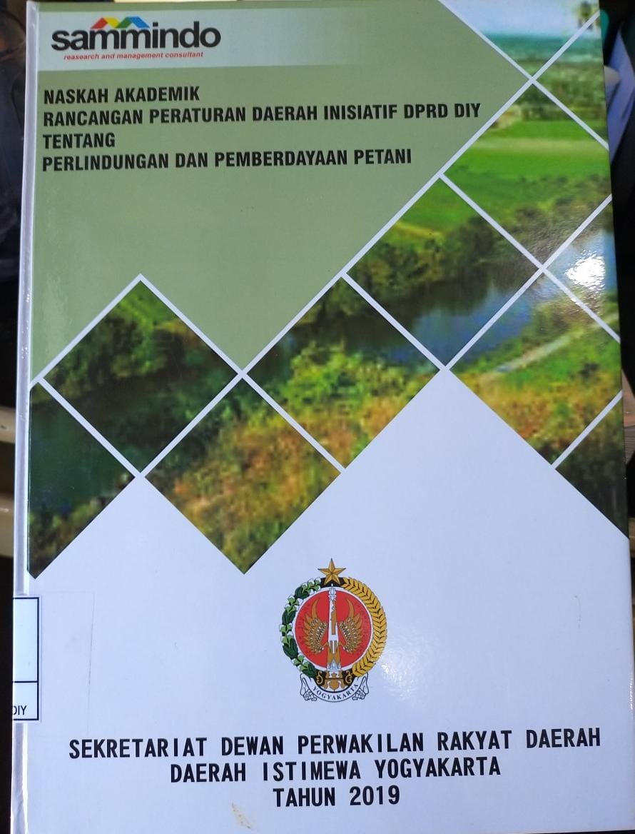 NASKAH AKADEMIK RANCANGAN PERATURAN DAERAH INISIATIF DPRD DIY TENTANG PERLINDUNGAN DAN PEMBERDAYAAN PETANI