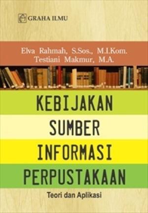 Gambar Kebijakan Sumber Informasi Perpustakaan: Teori dan Aplikasi