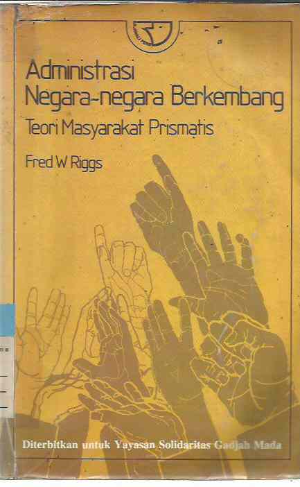 Gambar Administrasi Negara-Negara Berkembang : Teori Masyarakat Prismatis