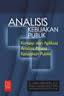 Gambar Analisis Kebijakan Publik: Konsep dan aplikasi analisis proses kebijakan publik