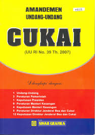 Gambar Amandemen Undang-Undang Cukai (UU RI No. 39 Th. 2007)