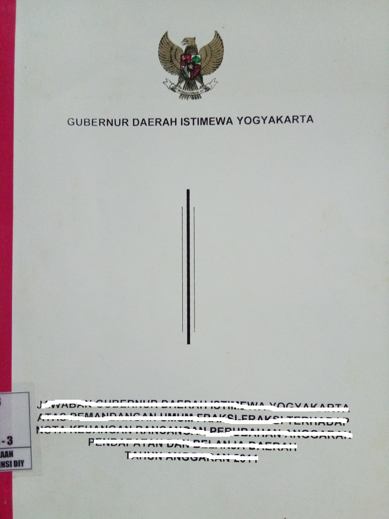 Gambar Gubernur Daerah Istimewa Yogyakarta : Jawaban Gubernur Daerah Istimewa Yogyakarta atas Pemandangan Umum Fraksi-Fraksi terhadap Nota Keuangan Rancangan Perubahan Anggaran Pendapatan dan Belanja Daerah Tahun Anggaran 2011