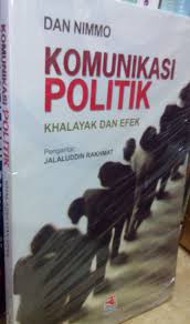 Gambar Komunikasi Politik Khalayak dan Efek