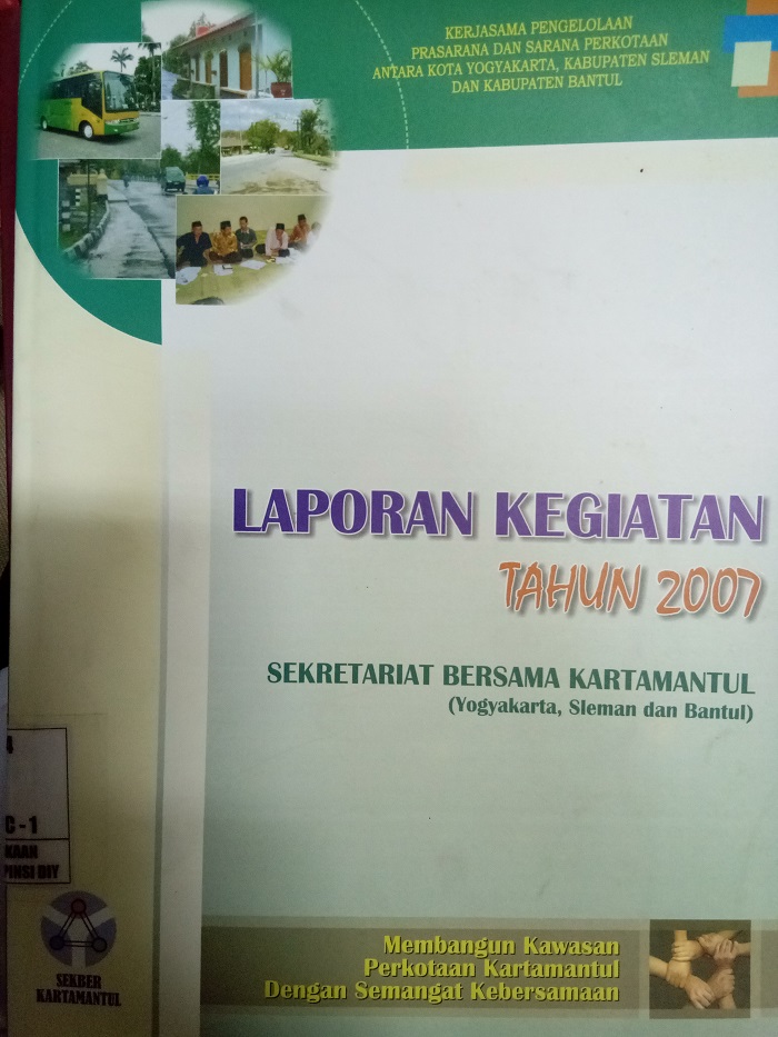 Gambar Laporan Kegiatan Tahun 2007 Sekretariat Bersama Kartamantul (Yogyakarta, Sleman dan Bantul)