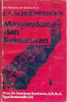 Gambar R.A. Schermerhorn: Masyarakat dan Kekuasaan -- VIII