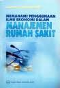 Gambar Memahami Penggunaan Ilmu Ekonomi Dalam Manajemen Rumah Sakit