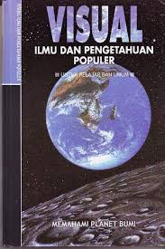 Gambar Visual Ilmu Dan Pengetahuan Populer: Memahami planet bumi