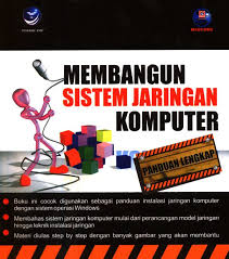 Membangun Sistem Jaringan Komputer