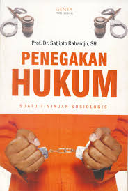 Gambar Penegakan Hukum: Suatu Tinjauan Sosiologis