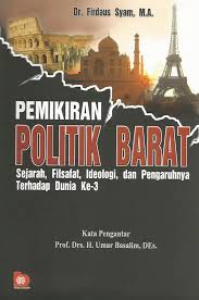 Gambar Pemikiriran Politik Barat: Sejarah, Filsafat, dan Pengaruhnya terhadap Dunia ke-3