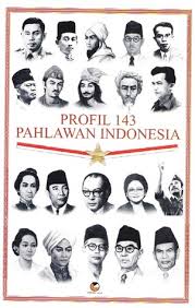 Gambar Profil 143 Pahlawan Indonesia