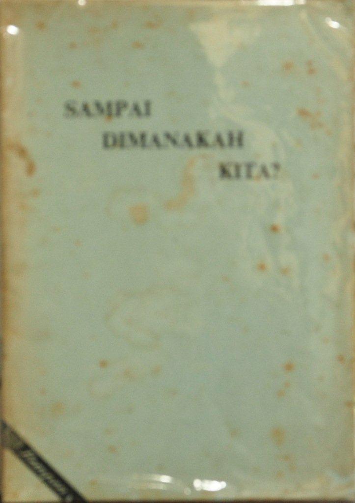 Gambar Sampai DImanakah Kita?