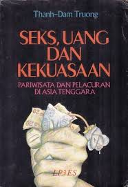 Gambar Seks, Uang Dan Kekuasaan: Pariwisata dan pelacuran di Asia Tenggara
