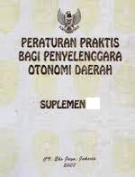 Gambar Peraturan praktis bagi penyelenggara otonomi daerah VII