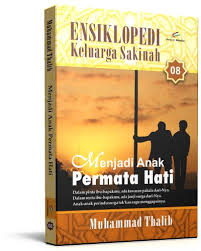 Gambar Ensiklopedi keluarga sakinah: menjadi anak permata hati