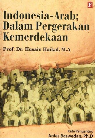 Indonesia- Arab; Dalam Pergerakan Kemerdekaan