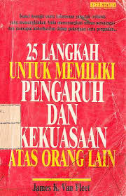 25 Langkah untuk Memiliki Pengaruh dan Kekuasaan atas Orang Lain
