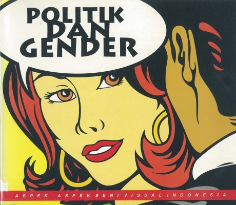 Gambar Politik dan Gender : Asepek-Aspek Seni Visual Indonesia