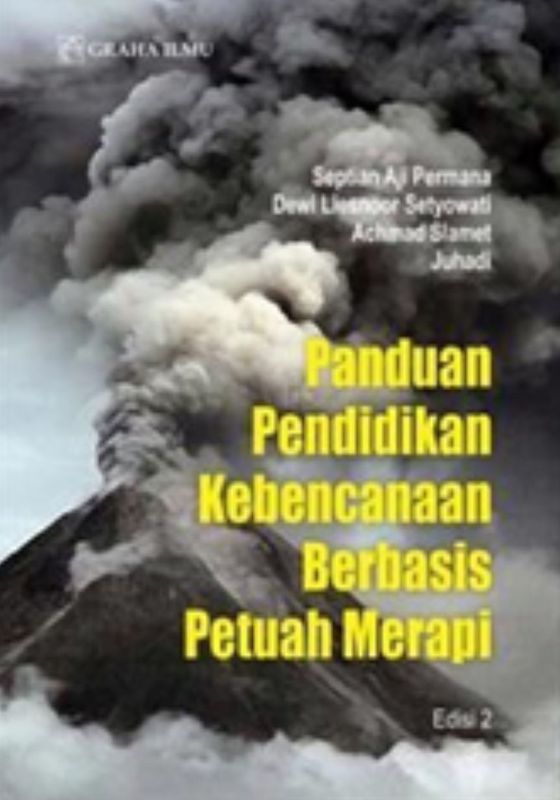 Panduan Pendidikan Kebencanaan Berbasis Petuah Merapi