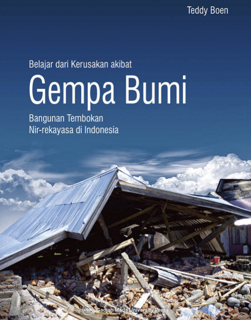Gambar Belajar dari Kerusakan Akibat Gempa Bumi: Bangunan Tembokan NIr-Rekayasa di Indonesia