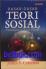 Dasar-Dasar Teori Sosial : Foundations of Social Theory