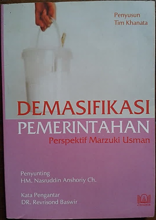 Gambar Demasifikasi Pemerintahan : Prespektif Marzuki Usman