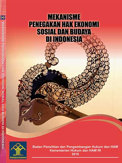 Gambar Mekanisme Penegakan Hak Ekonomi Sosial dan Budaya di Indonesia