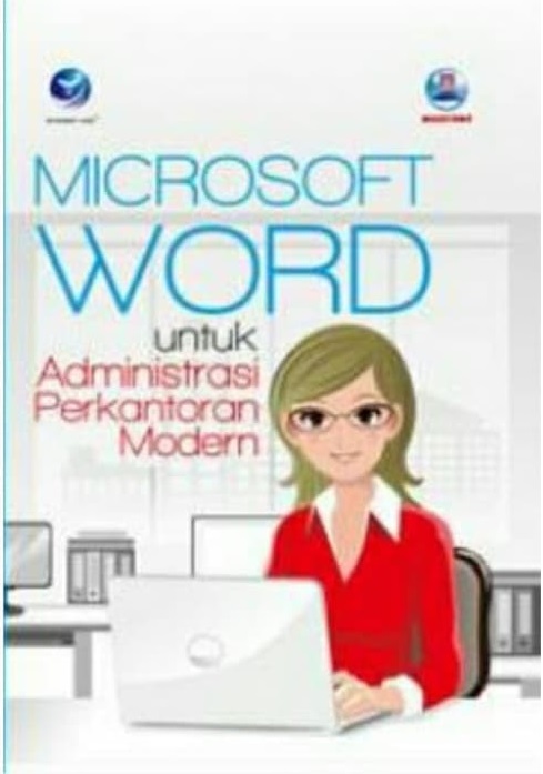 Gambar Microsoft Word untuk Administrasi Perkantoran Modern