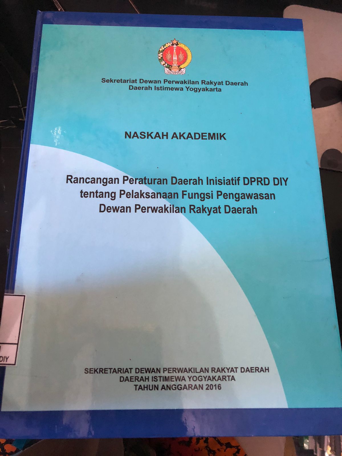 Naskah Akademik Raperda Inisiatif DPRD DIY tentang Pelaksanaan Fungsi Pengawasan Dewan Perwakilan Rakyat Daerah