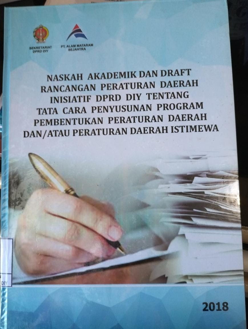 Naskah Akademik dan Draft Raperda Inisiatif DPRD DIY tentang Tata Cara Penyusunan Program Pembentukan Peraturan Daerah dan/Atau Perda Istimewa