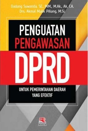Gambar Penguatan Pengawasan DPRD untuk Pemerintah Daerah yang Efektif