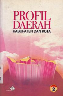 Gambar Profil Daerah Kabupaten dan Kota -- Jilid 2