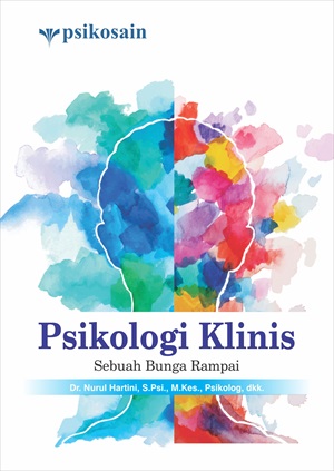 Psikologi Klinis ; Sebuah Bunga Rampai