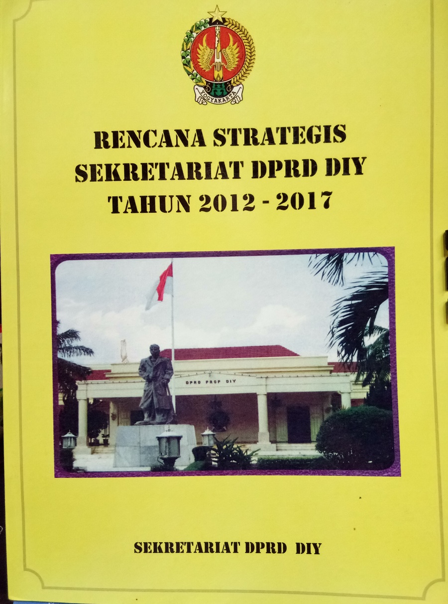 Rencana Strategis Sekretariat DPRD DIY Tahun 2012-2017