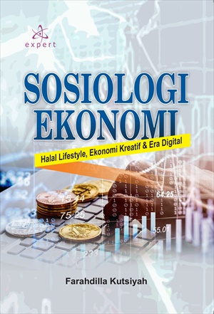 Sosiologi Ekonomi Halal Lifestyle, Ekonomi Kreatif & Era Digital