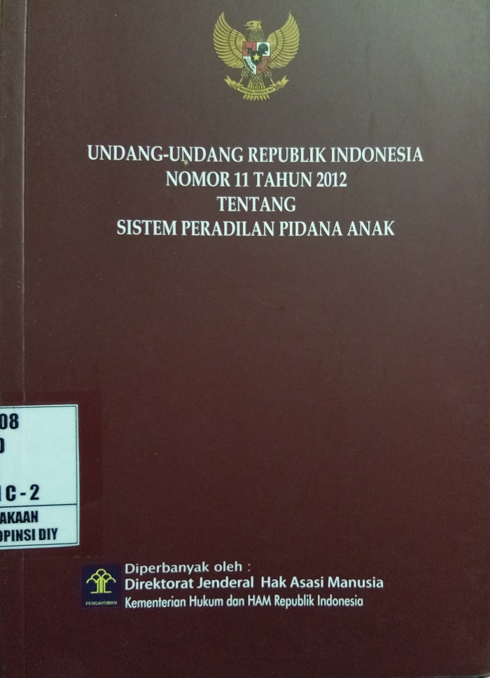 Gambar Undang-Undang Republik Indonesia Nomor 11 Tahun 2012 tentang Sistem Peradilan Pidana Anak