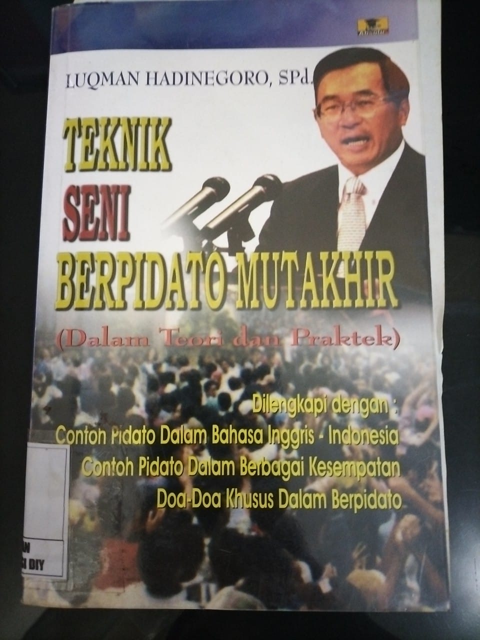 TEKNIK SENI BERPIDATO MUTAKHIR