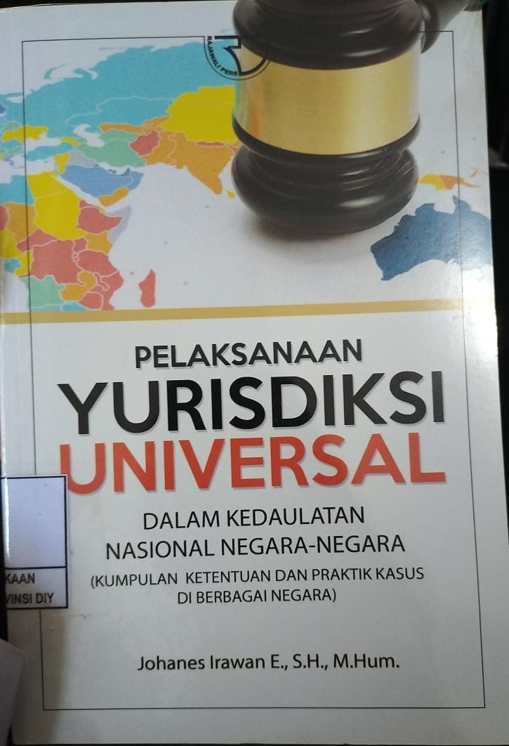 PELAKSANAAN YURISDIKSI UNIVERSAL DALAM KEDAULATAN NASIONAL NEGARA-NEGARA