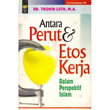 Gambar Antara Perut & Etos Kerja Dalam Perspektif Islam