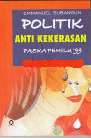 Gambar Politik anti kekerasan pasca pemilu '99