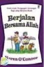 Gambar Berjalan Bersama Allah: kisah-kisah penggugah semangat bagi yang berjiwa muda