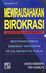 Birokrasi pemerintah indonesia di era reformasi